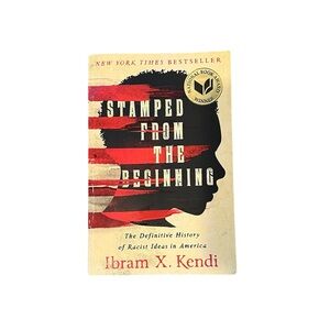 Stamped from the Beginning: The Definitive History of Racist Ideas in America